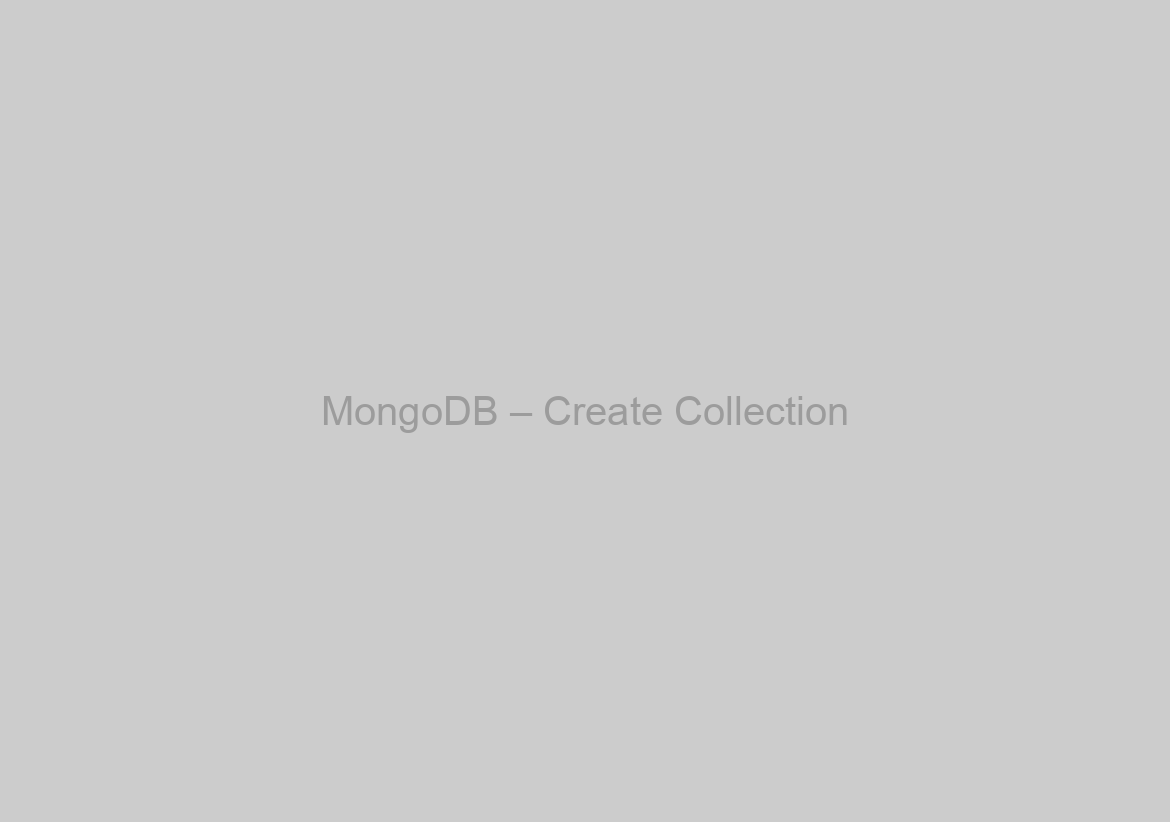 MongoDB – Create Collection